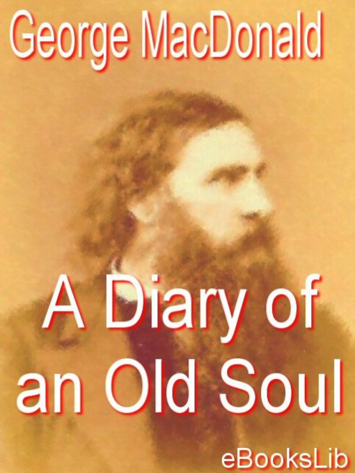 Title details for A Diary of an Old Soul by George MacDonald - Available